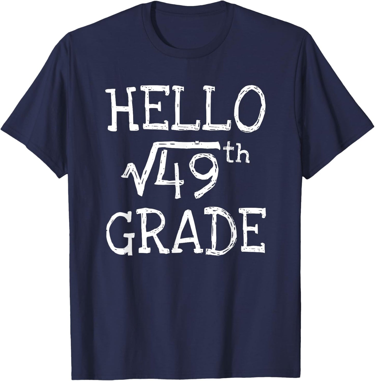 Back to school 7th Grade Square Root of 49 math kids teacher T-Shirt - T-Shirt | Navy