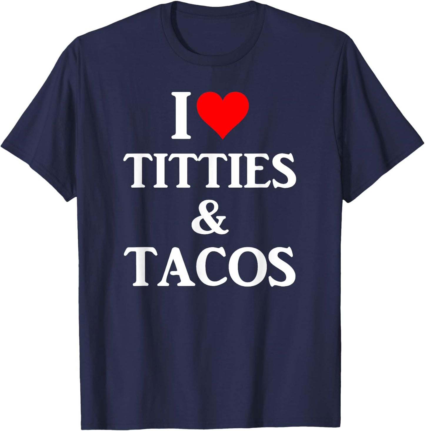 Ich liebe Titten und Tacos - Adult Phone Accessories T-Shirt - T-Shirt | Navy