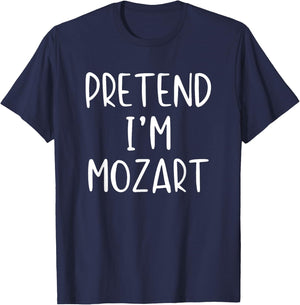 Pretend I'm A Mozart Costume Halloween Simple Adult Kid T-Shirt - T-Shirt | Navy
