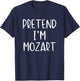 Pretend I'm A Mozart Costume Halloween Simple Adult Kid T-Shirt - T-Shirt | Navy
