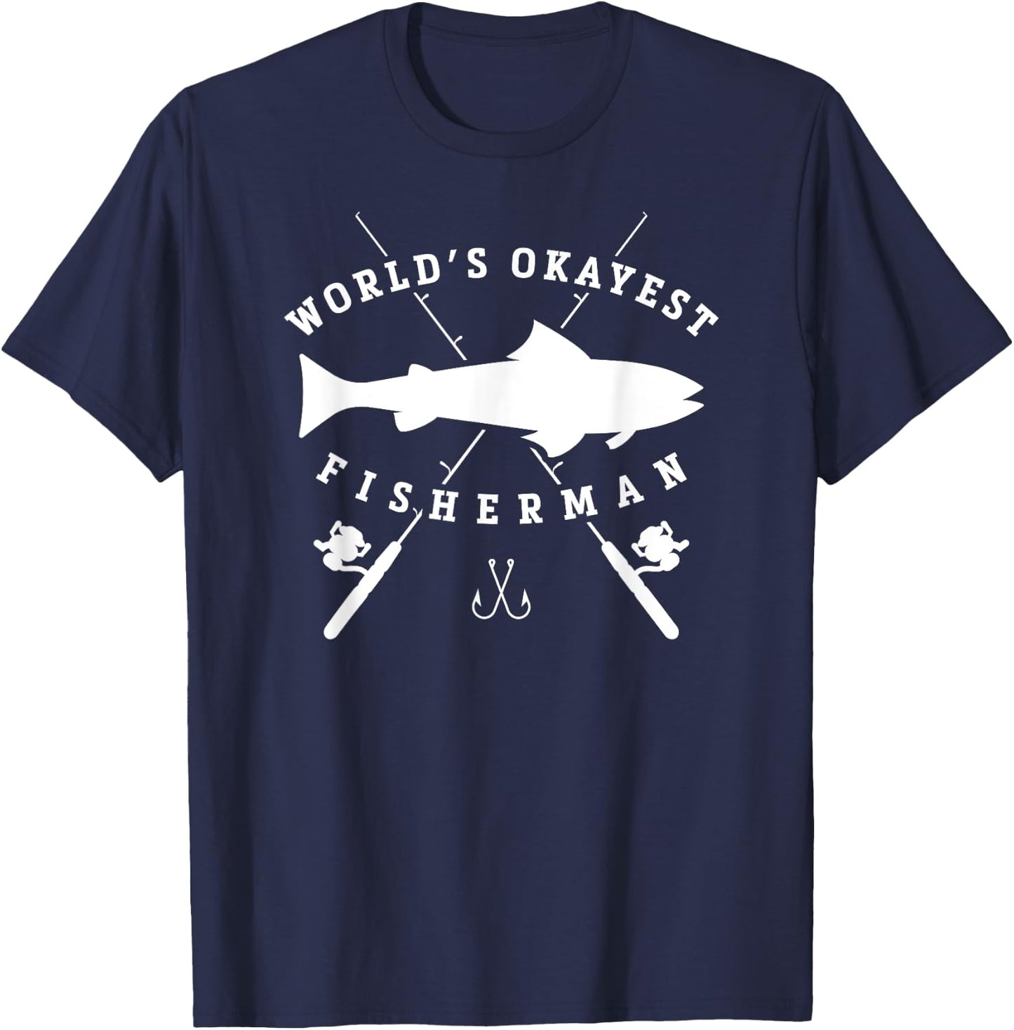 Worlds Okayest Fisherman Retirement T Shirt Fishing T-Shirt - T-Shirt | Navy