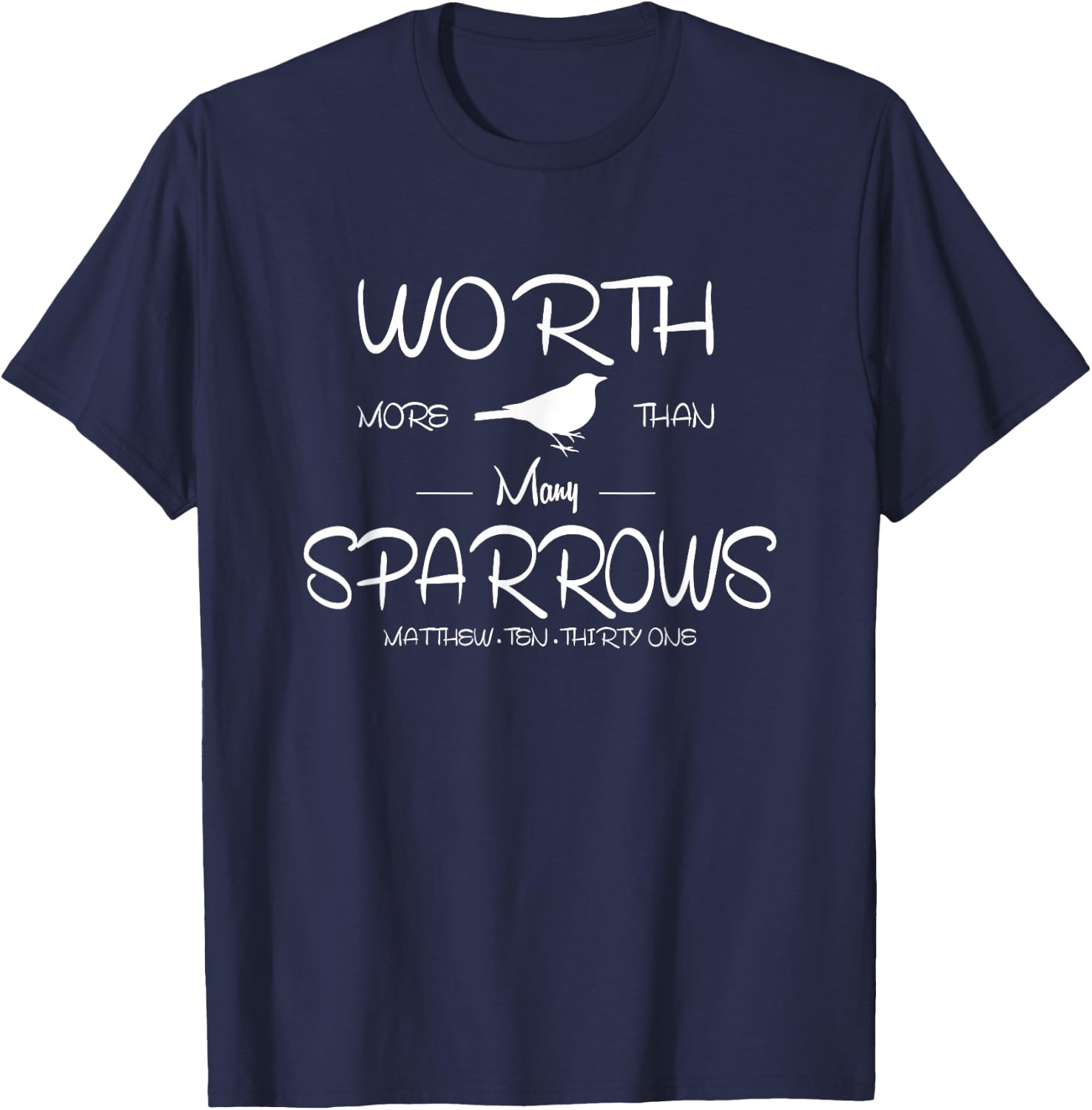 Worth More than Many Sparrows Christian T-Shirt - T-Shirt | Navy