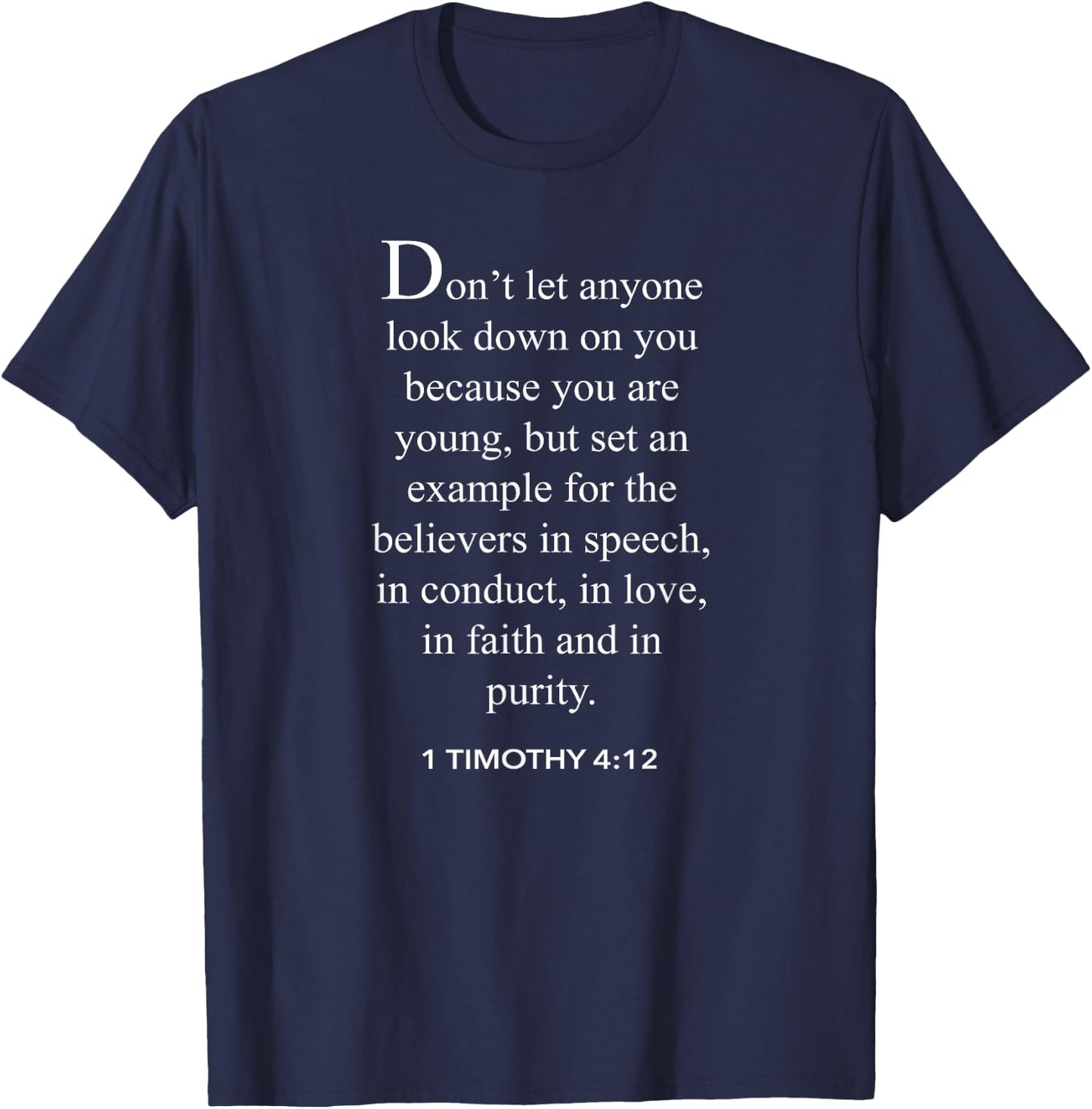 1 Timothy 4:12 Bible Verse Christian T-Shirt - T-Shirt | Navy