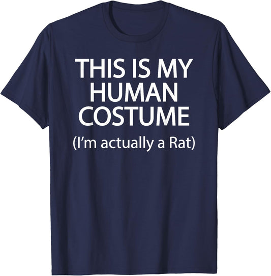 This is my HUMAN COSTUME I'm Actually a Rat T Shirt | Mouse T-Shirt - T-Shirt | Navy