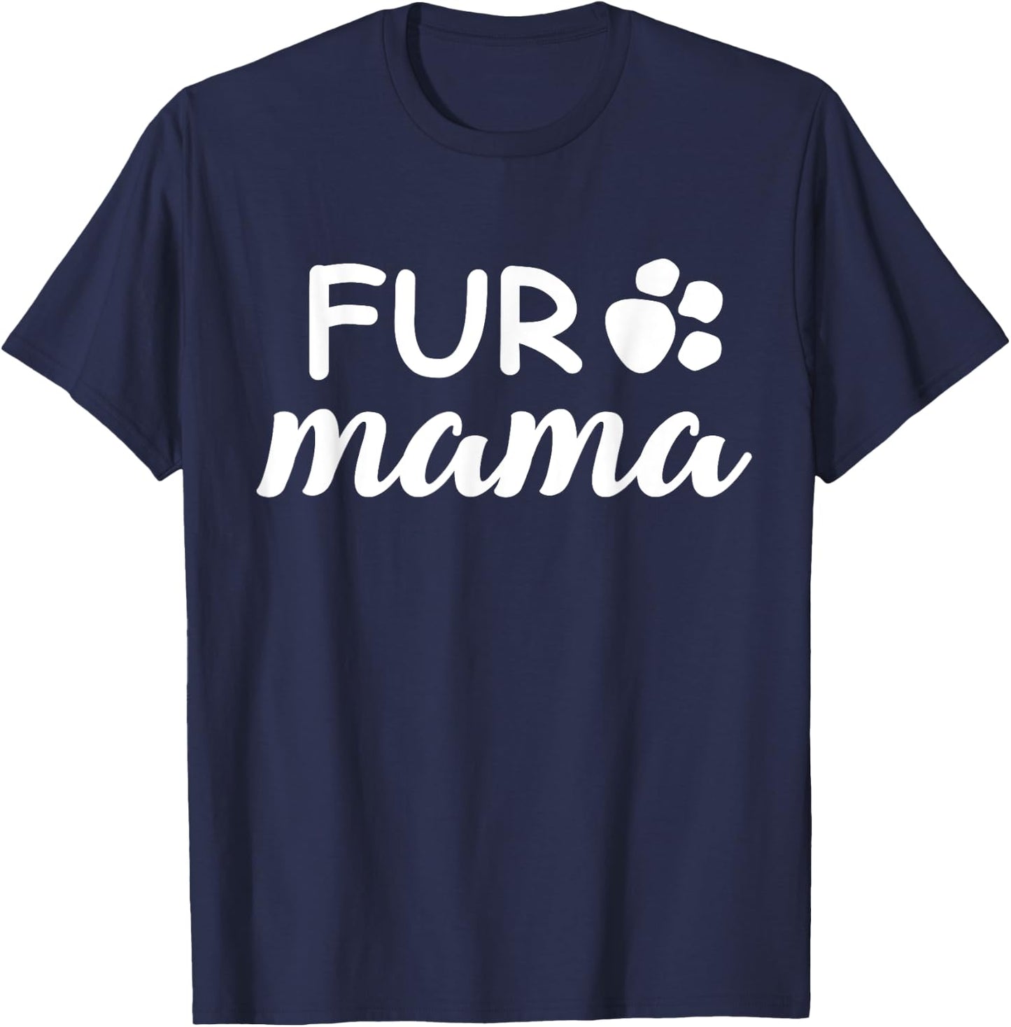Cute Fur Mama Paw Print Dog Mom T-Shirt - T-Shirt | Navy