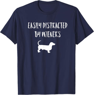 Easily Distracted By Wieners Funny Dachshund Dog Women T-Shirt - T-Shirt | Navy