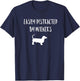 Easily Distracted By Wieners Funny Dachshund Dog Women T-Shirt - T-Shirt | Navy