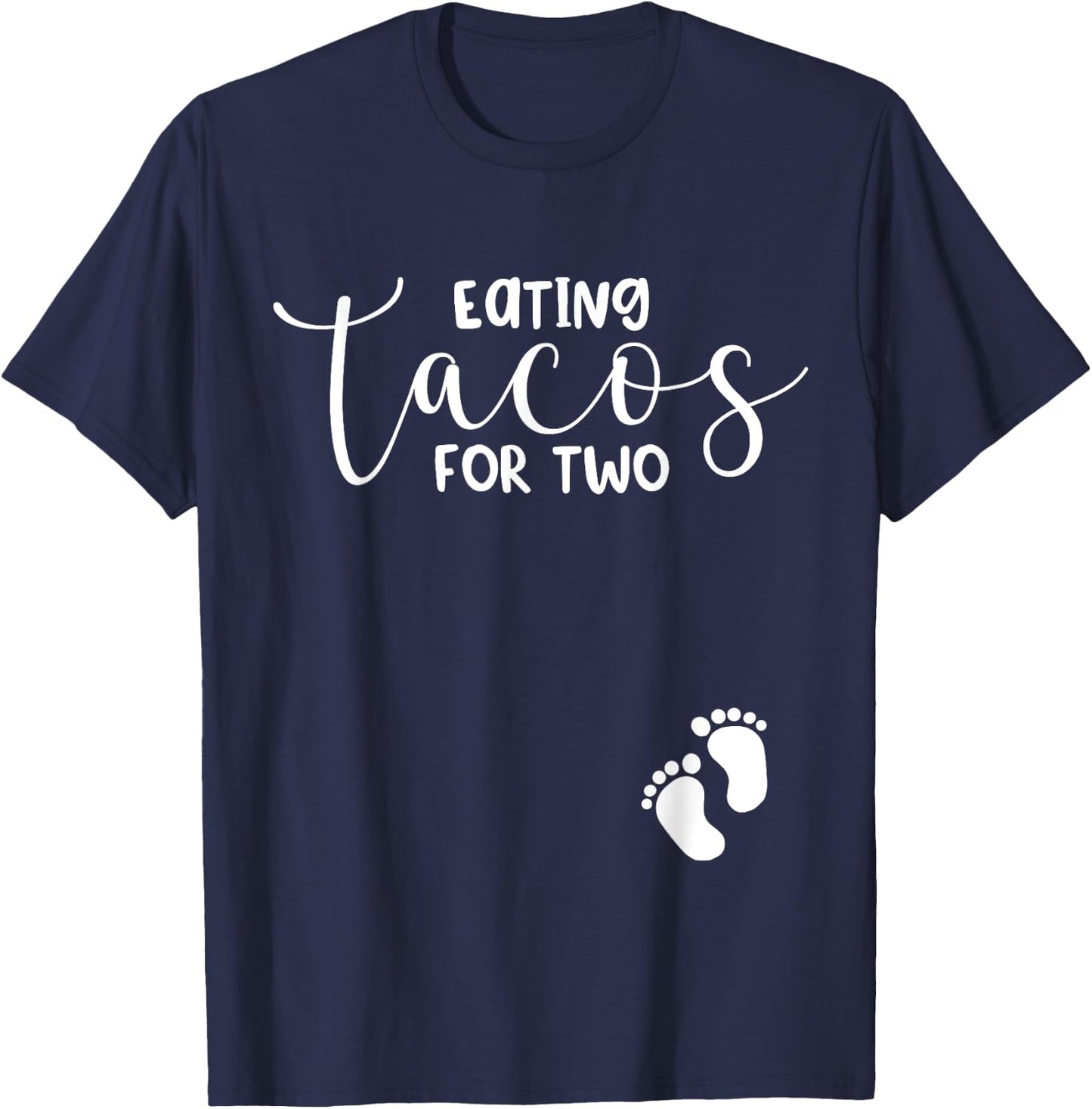 Pregnancy Announcement Shirt Eating Tacos for Two Pregnant T-Shirt - T-Shirt | Navy