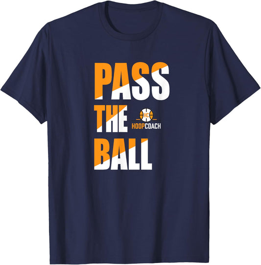 Pass the Ball - Basketball Coaching Shirt T-Shirt - T-Shirt | Navy