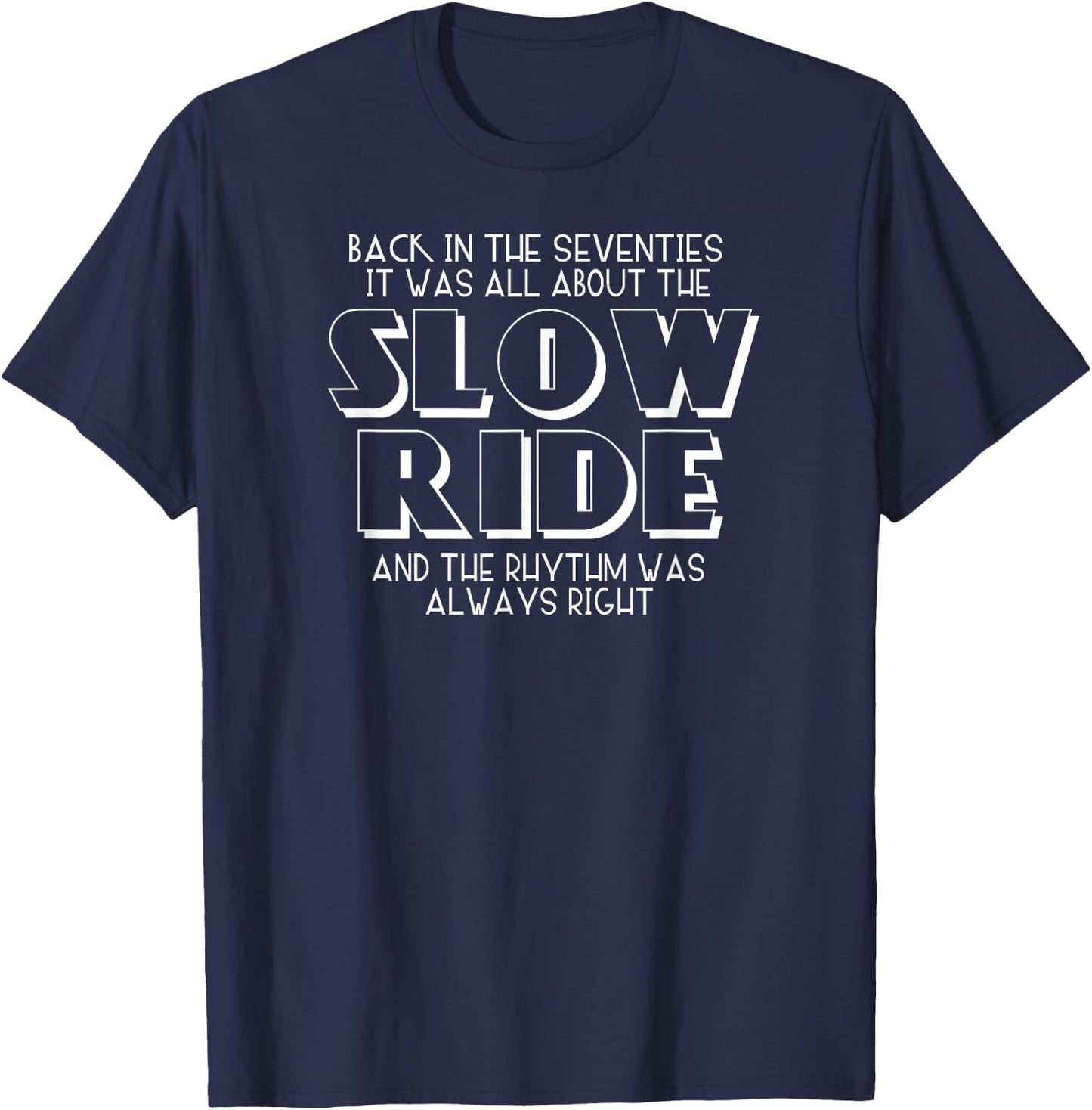 Slow Ride , Classic Rock T-Shirt - T-Shirt | Navy