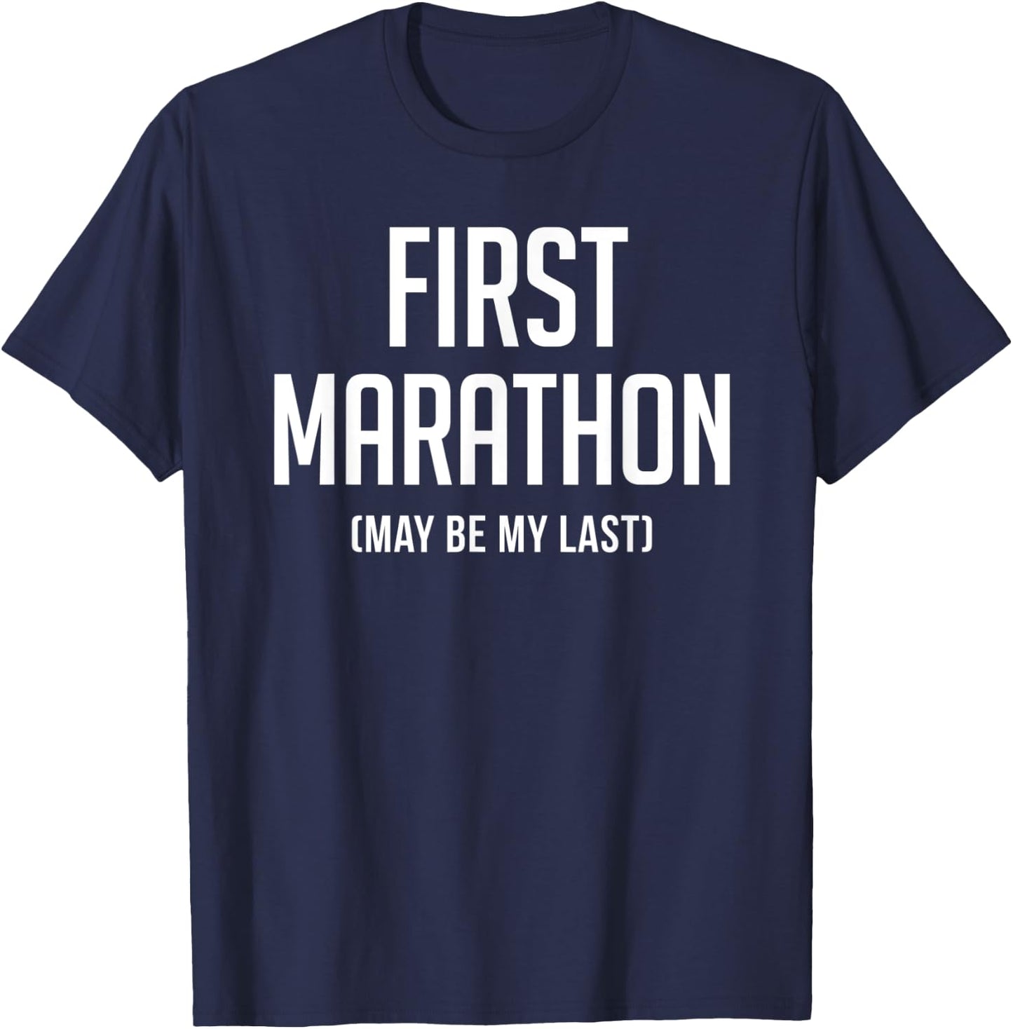 Funny First 5k Runner for First Marathon Run T-Shirt - T-Shirt | Navy