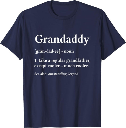 Grandaddy Gift Grandpa Fathers Day - Definition T-Shirt - T-Shirt | Navy