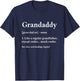 Grandaddy Gift Grandpa Fathers Day - Definition T-Shirt - T-Shirt | Navy