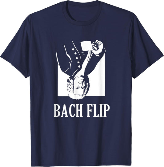 Bach Flip | Funny Johann Bach Classical Music Joke T-Shirt - T-Shirt | Navy