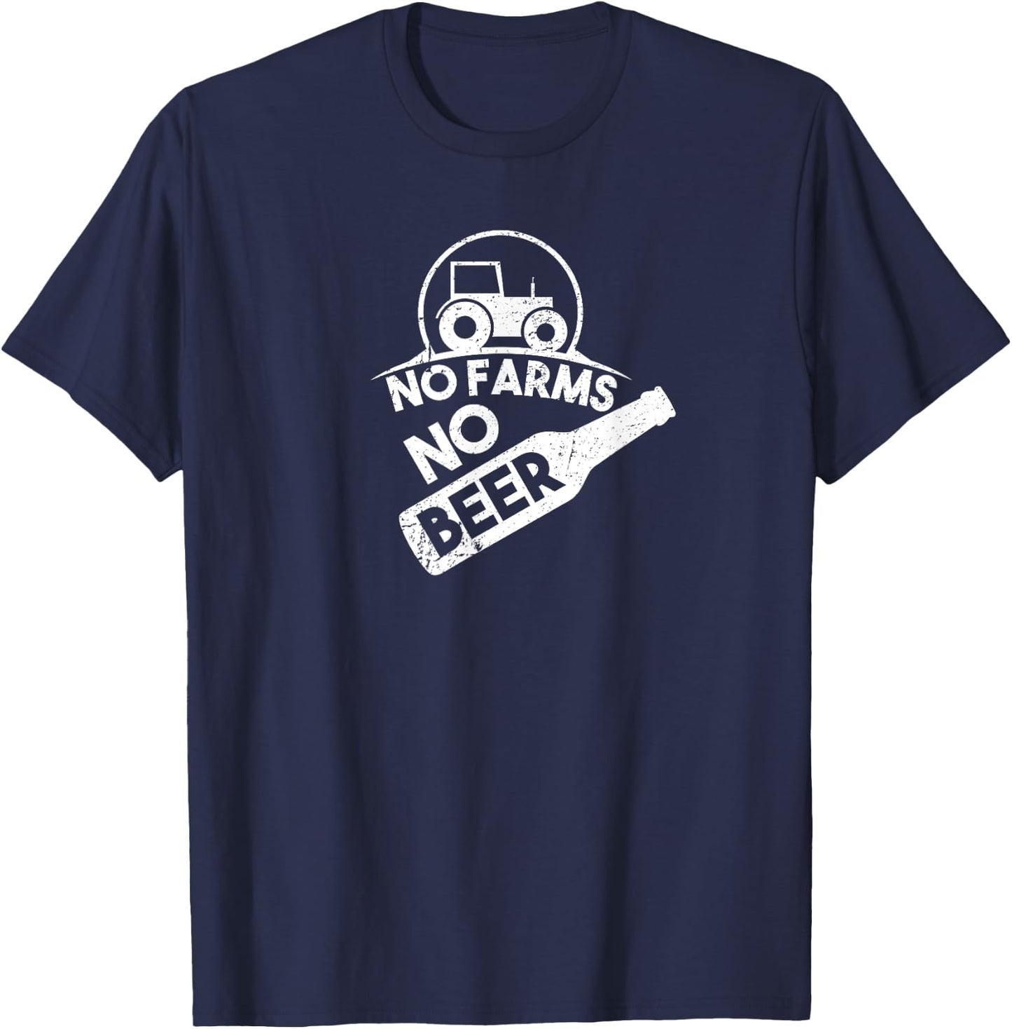 No Farms No Beer Funny Farm Shirt - Beer Shirt T-Shirt - T-Shirt | Navy