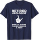 Retired Urologist Funny Pun Joke Retirement Gift T-Shirt - T-Shirt | Navy