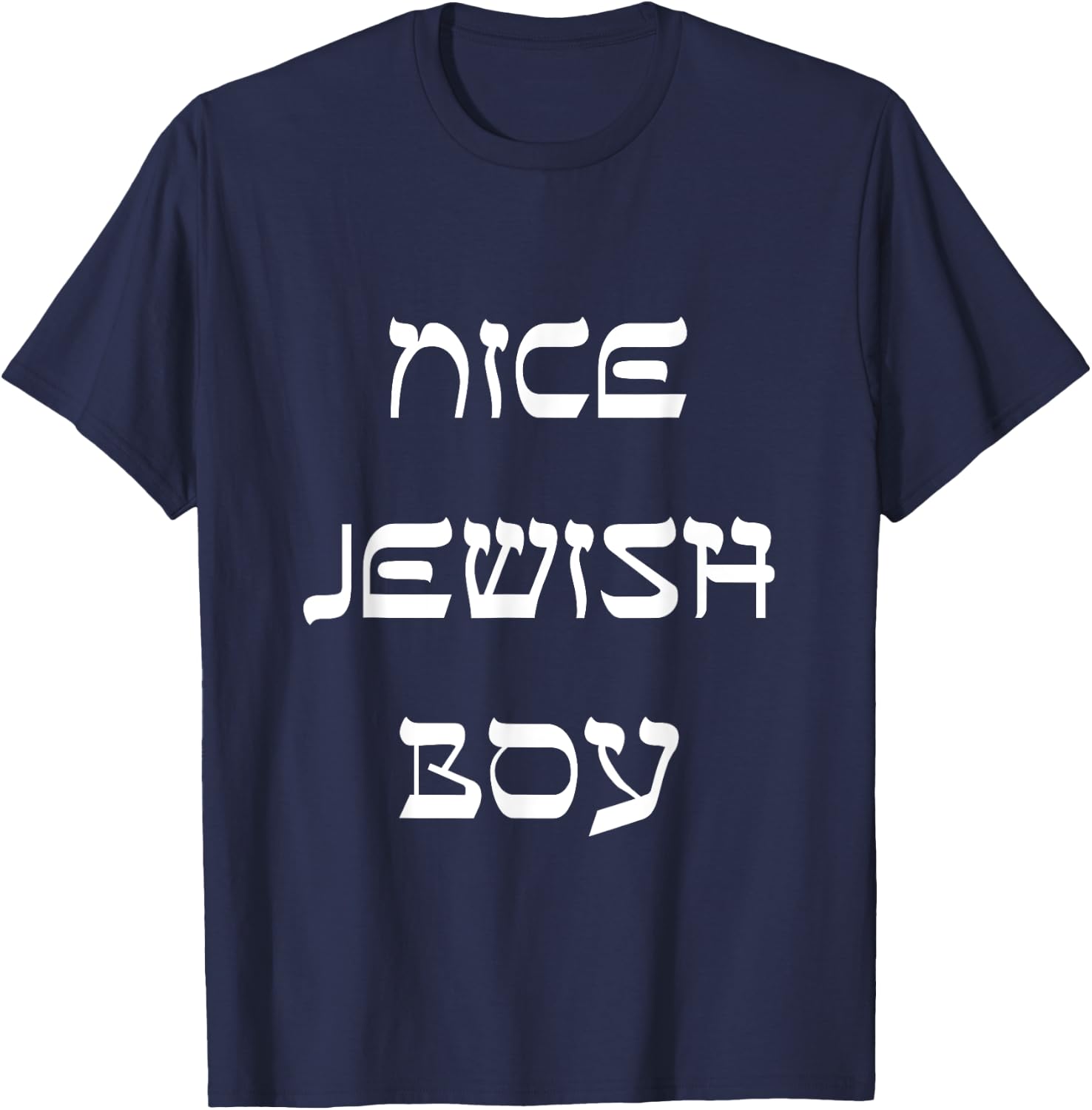 Nice Jewish Boy Funny Jewish T-Shirt - T-Shirt | Navy