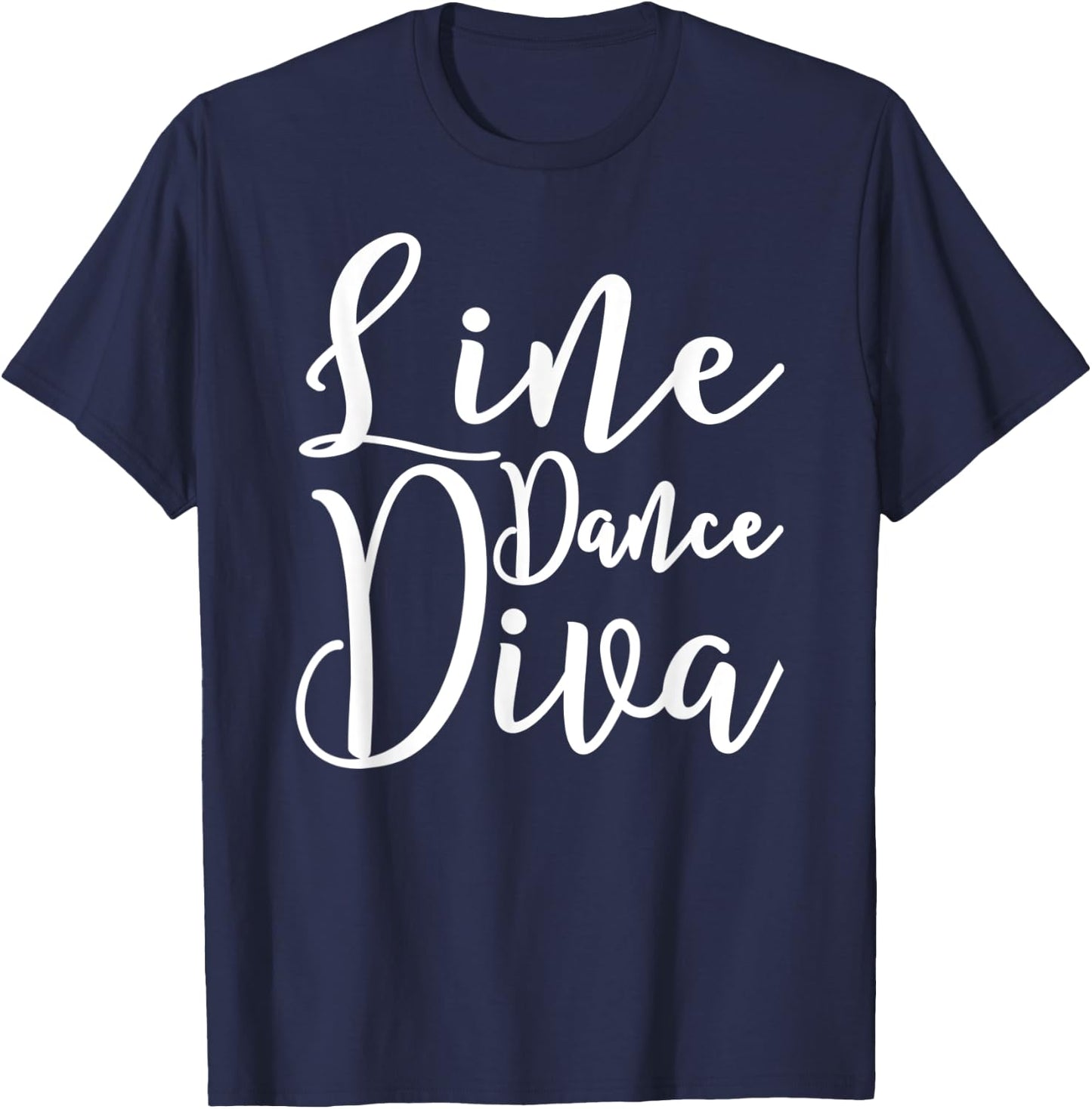 Line Dance Diva . Cute Line Dance Shirt Gift T-Shirt - T-Shirt | Navy