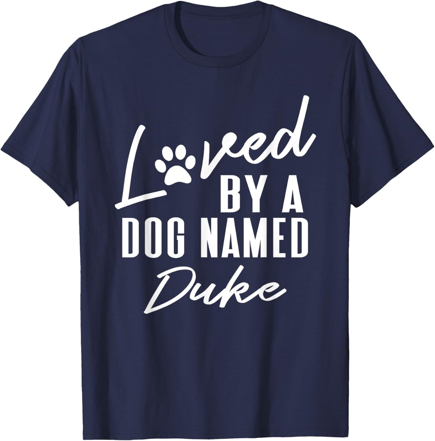 Personalized Dog Name Duke Gift Pet Lover Paw Print T-Shirt - T-Shirt | Navy
