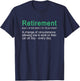 Funny Perfect retirement gift Car lover quote shirt T-Shirt - T-Shirt | Navy
