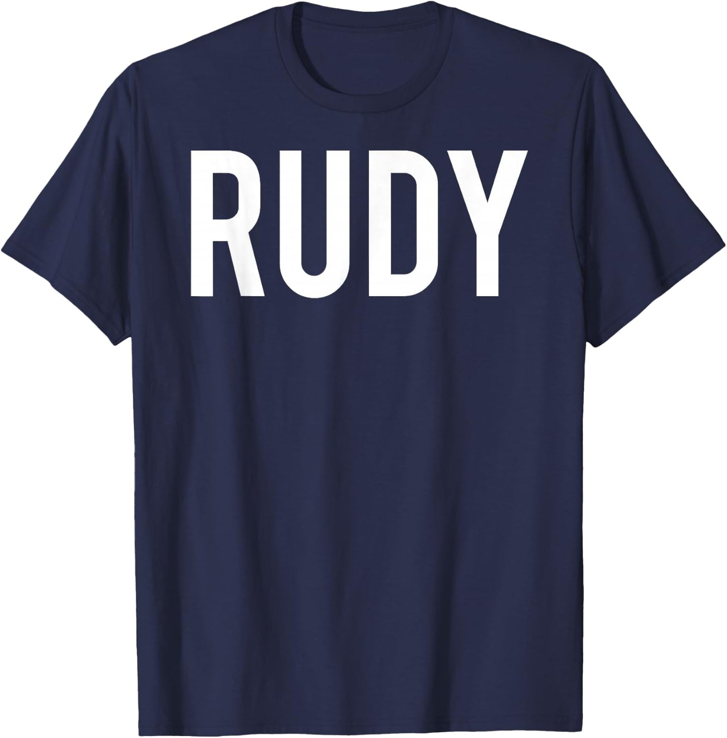 Rudy T Shirt - Cool new funny name fan cheap gift T-Shirt - T-Shirt | Navy