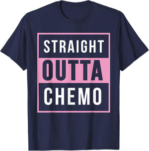 Straight Out Of Chemo Breast Cancer Awareness Shirt T-Shirt - T-Shirt | Navy