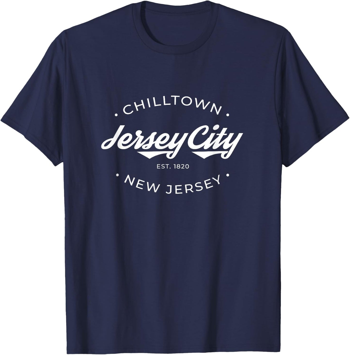Jersey City New Jersey Chilltown - Black - Small - -Adults & Kids - Short Sleeve - Cotton Blend - Classic Fit - City - Vacation - Exercise & Fitness T-Shirt - T-Shirt | Navy
