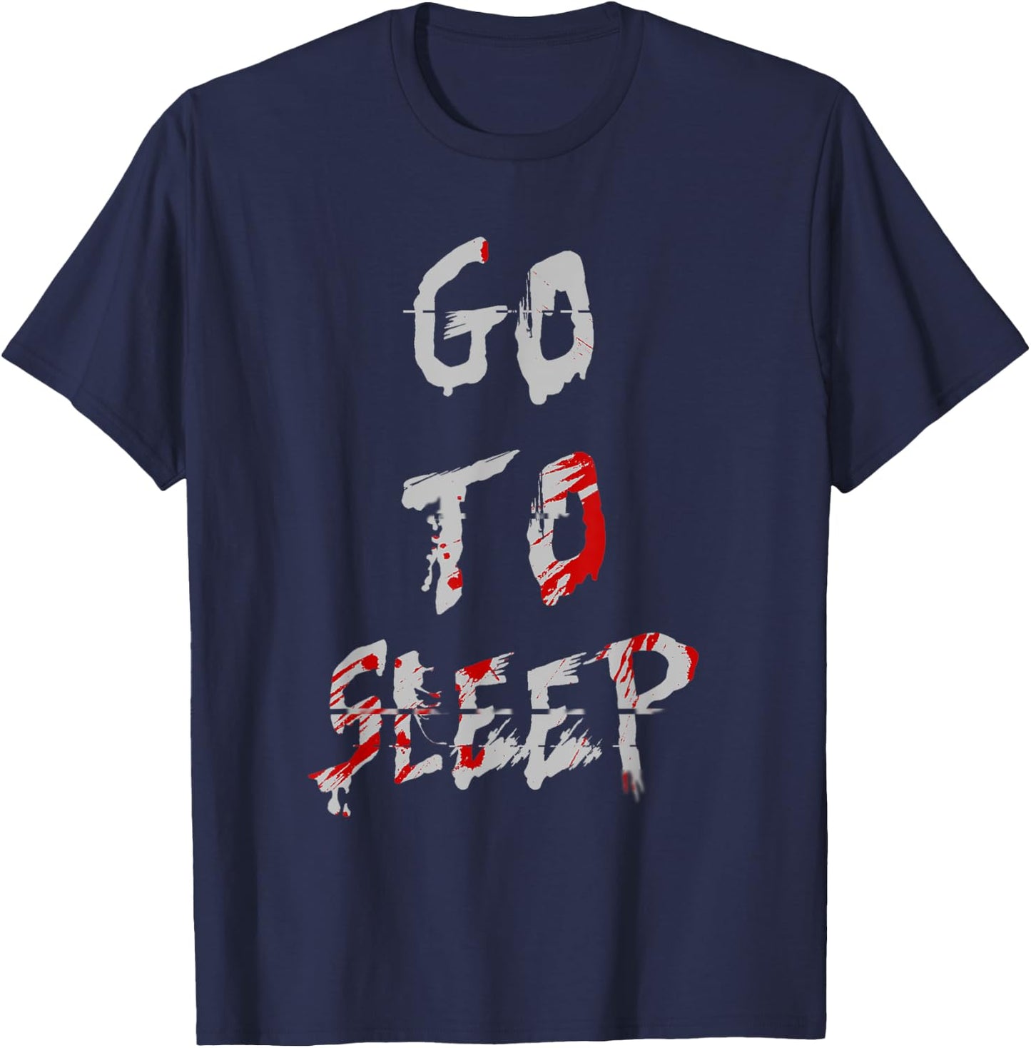 Jeff The Killer Go To Sleep Bloody Shirt T-Shirt - T-Shirt | Navy