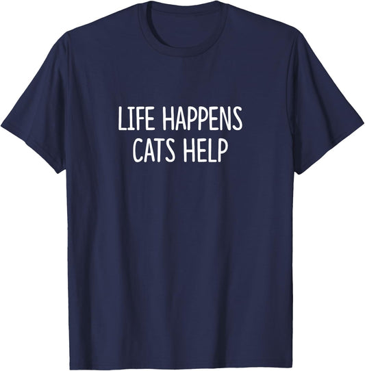 Life Happens - Cats Help T-Shirt - T-Shirt | Navy