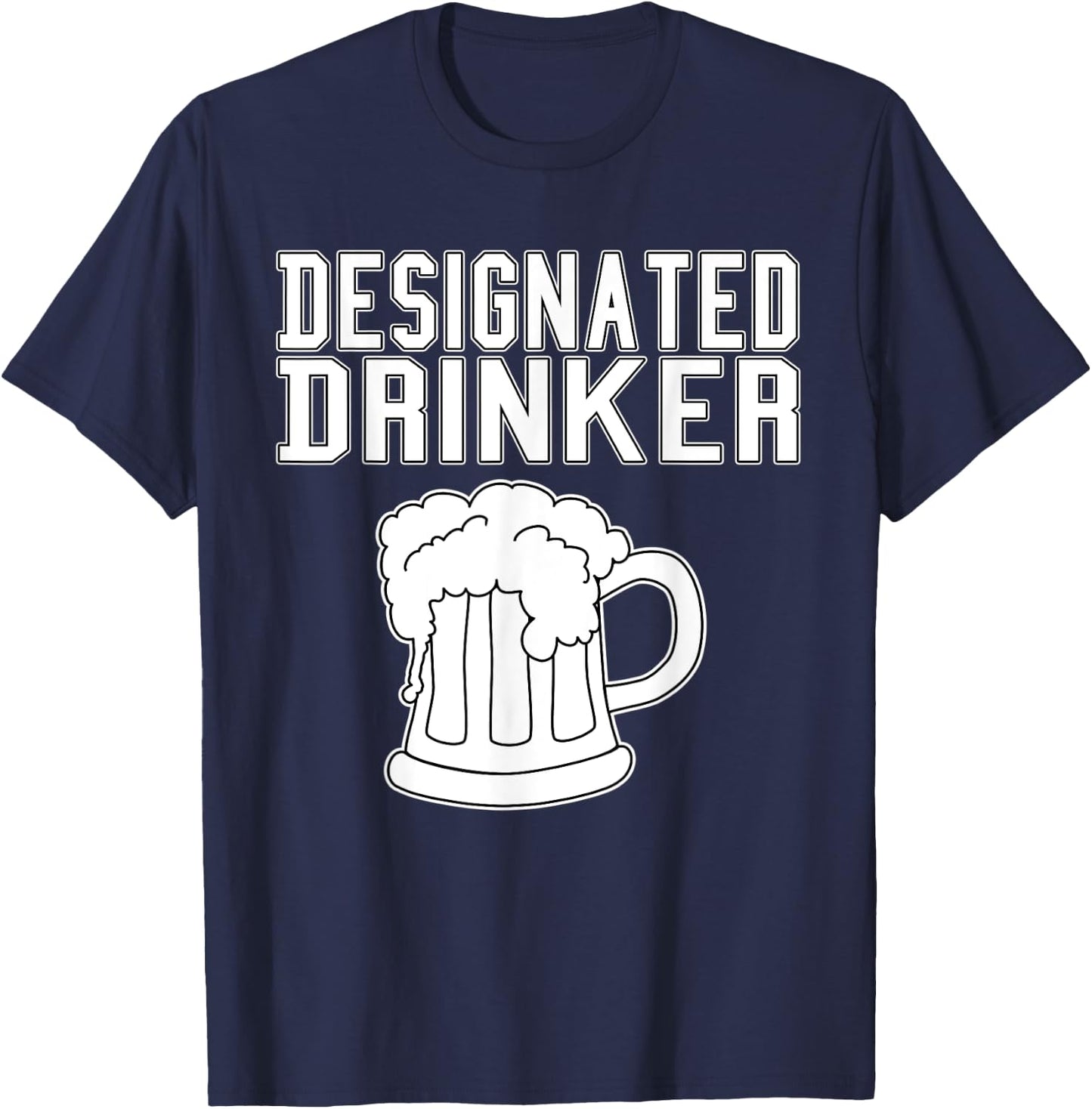 Funny Designated Drinker - Great Drinking / Party Gift & Gag T-Shirt - T-Shirt | Navy