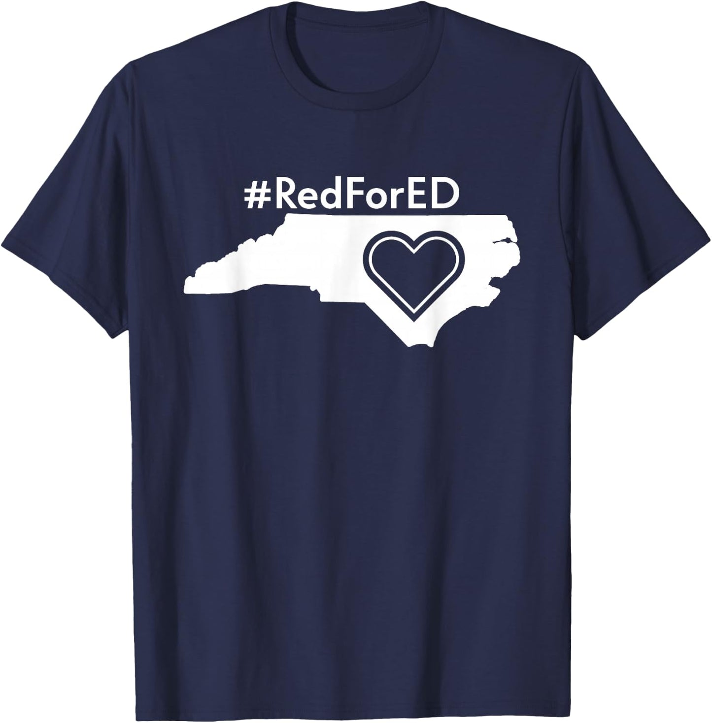 RedForEd Shirt North Carolina Red For Ed Teacher Protest NC T-Shirt - T-Shirt | Navy