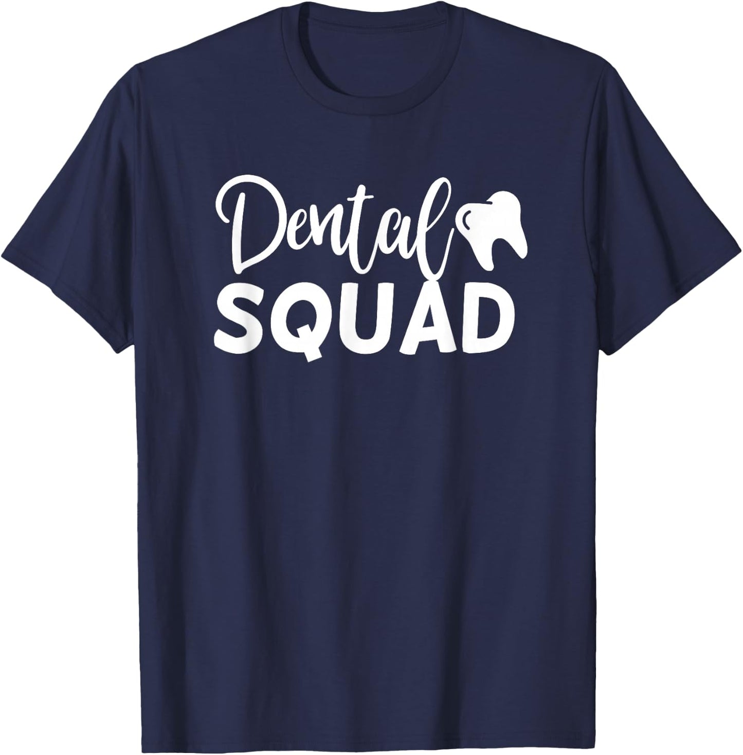 Dental Squad Cute Dentist Office and Hygienist Staff T-Shirt - T-Shirt | Navy