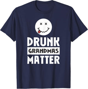 Drunk Grandmas Matter Drinking T-Shirt - T-Shirt | Navy