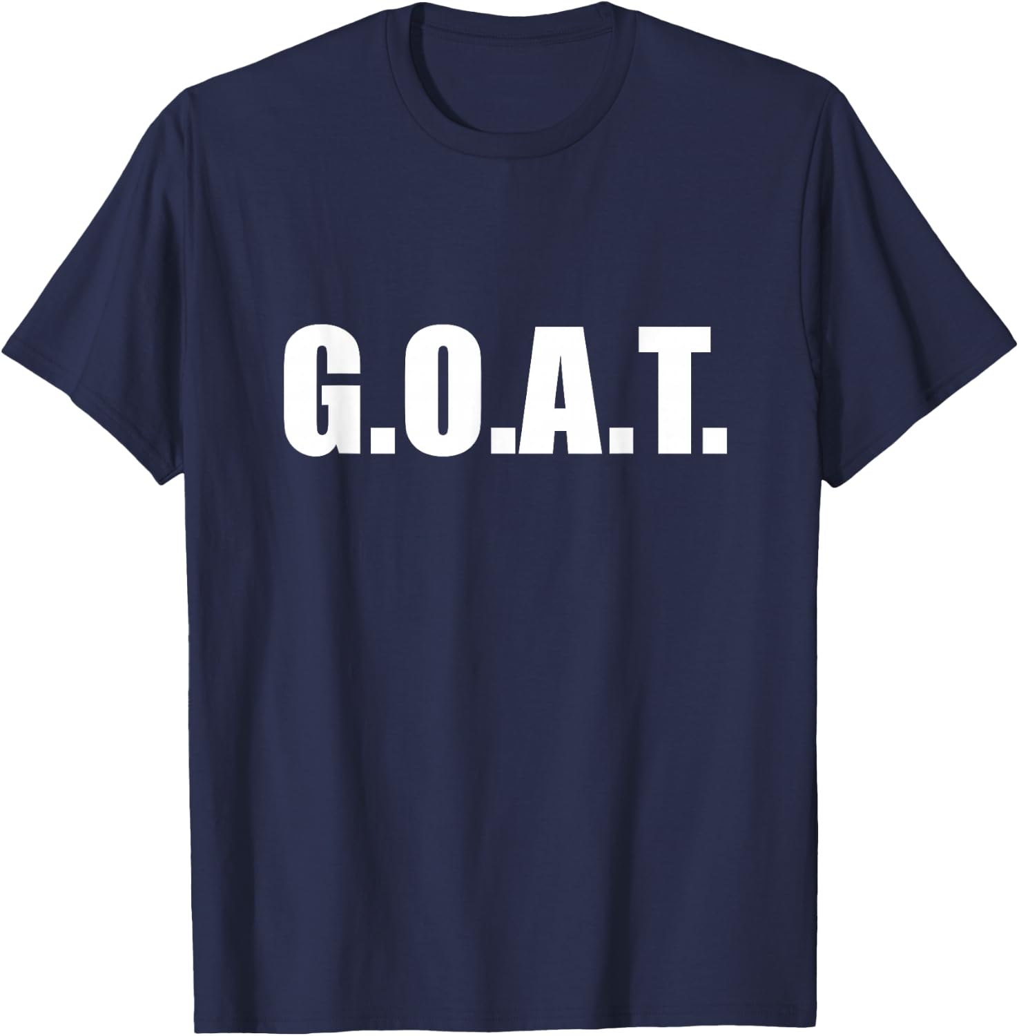 G.O.A.T Greatest of all Time T-Shirt - T-Shirt | Navy