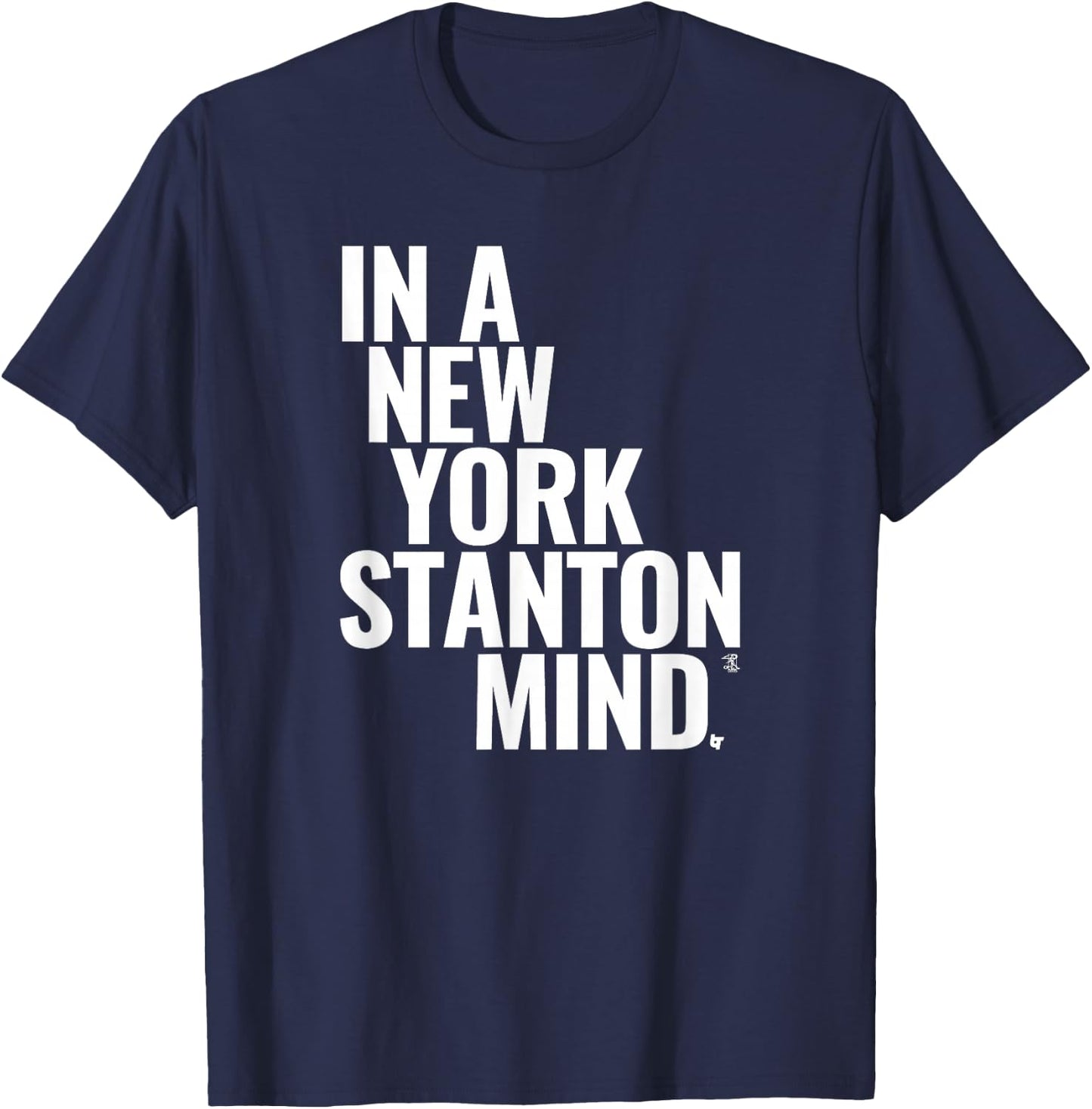 Giancarlo Stanton - in A New York Stanton Mind - Baseball T-Shirt - T-Shirt | Navy
