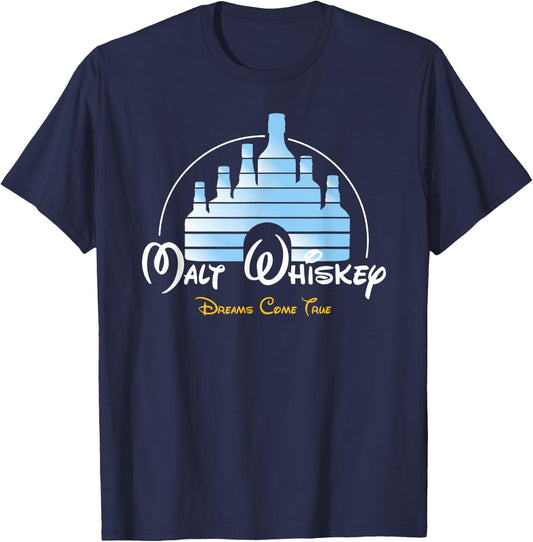 Malt Whiskey Shirt Dreams Come True Funny Pun Parody T-Shirt - T-Shirt | Navy