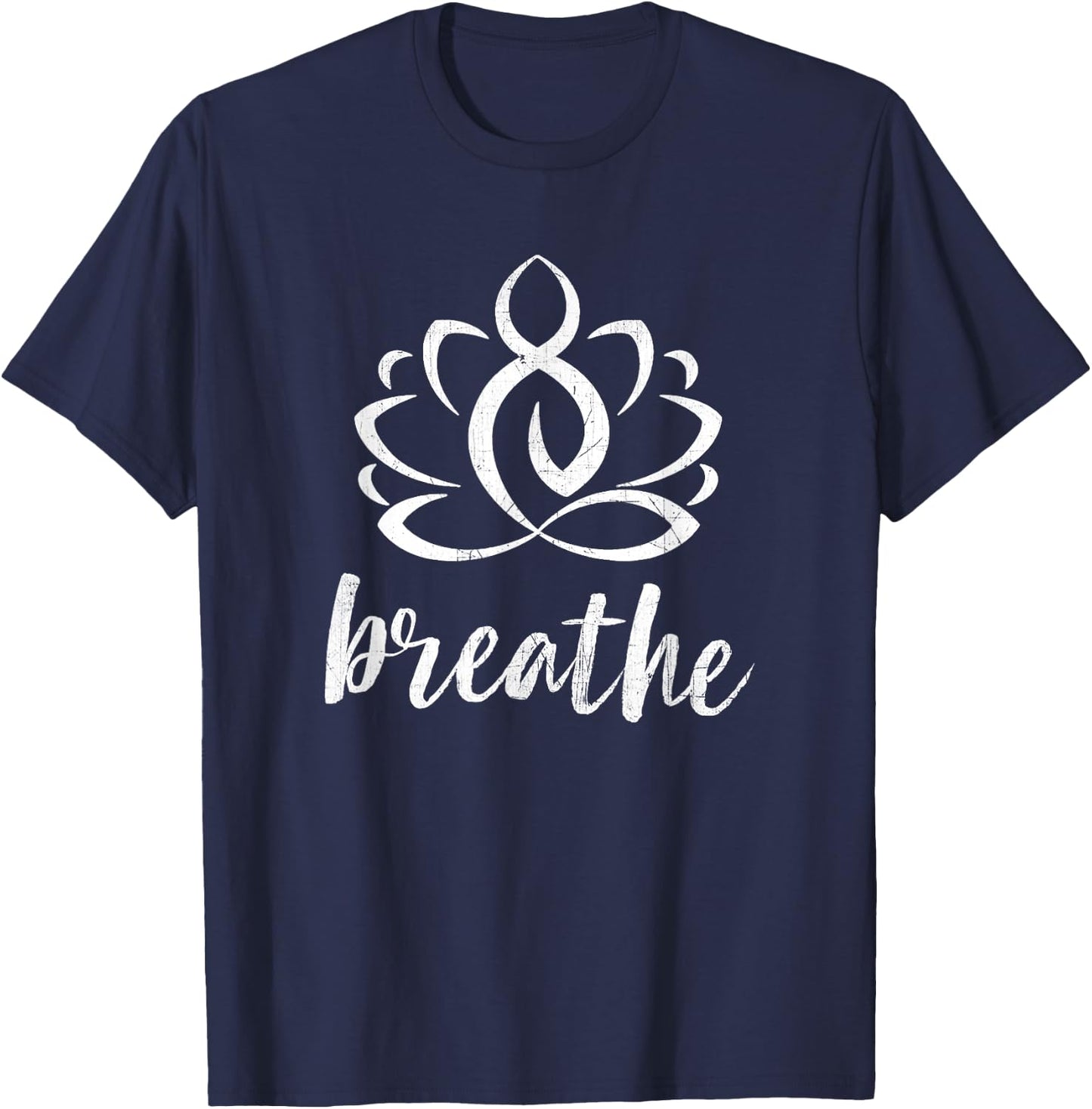 Breathe Yoga Relaxation Lotus Flower Inspiration T-Shirt - T-Shirt | Navy