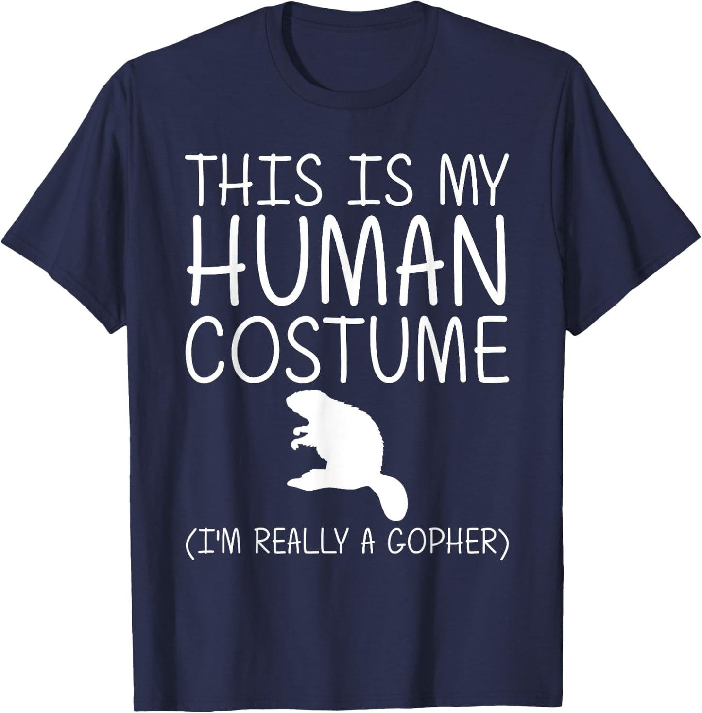 Gopher Easy Halloween Human Costume Rodent Animal DIY Gift T-Shirt - T-Shirt | Navy