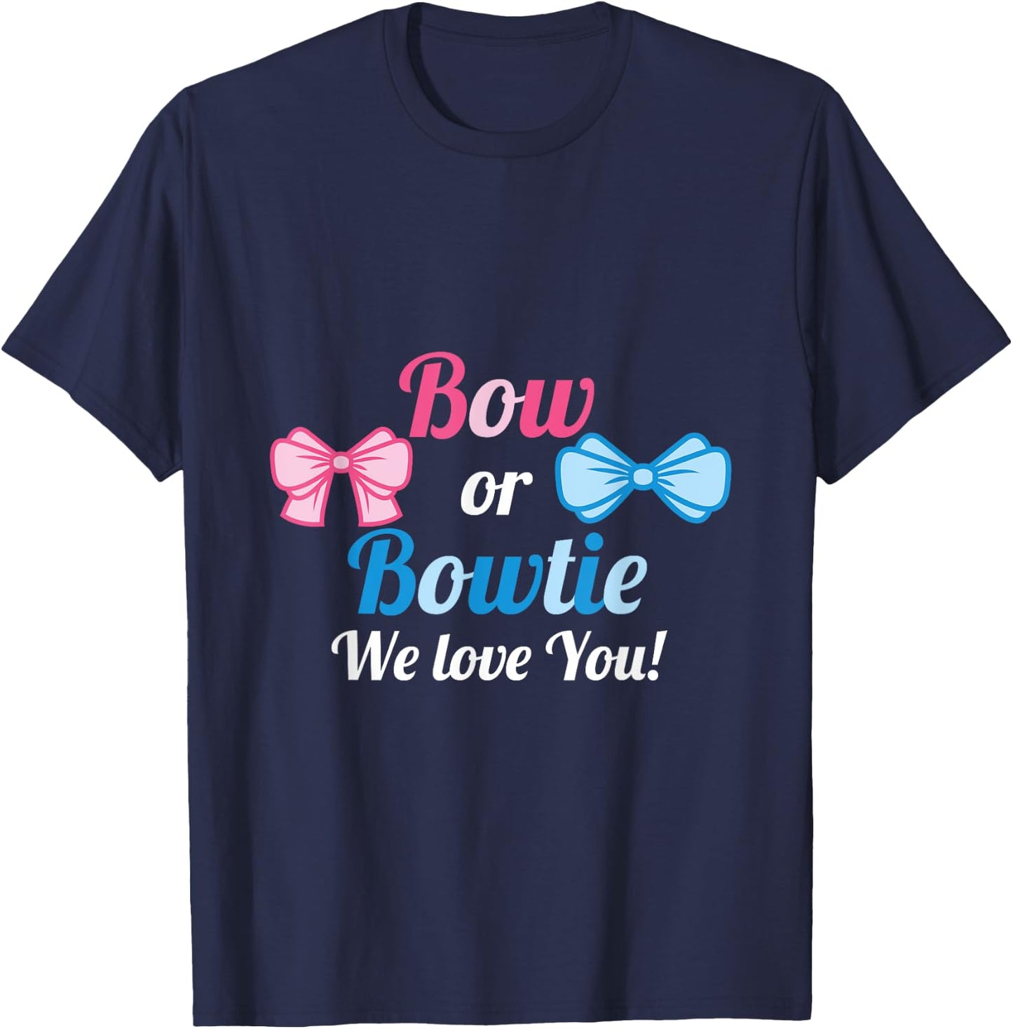 Baby Gender Reveal Party Bow or Bowtie We love you T-Shirt - T-Shirt | Navy
