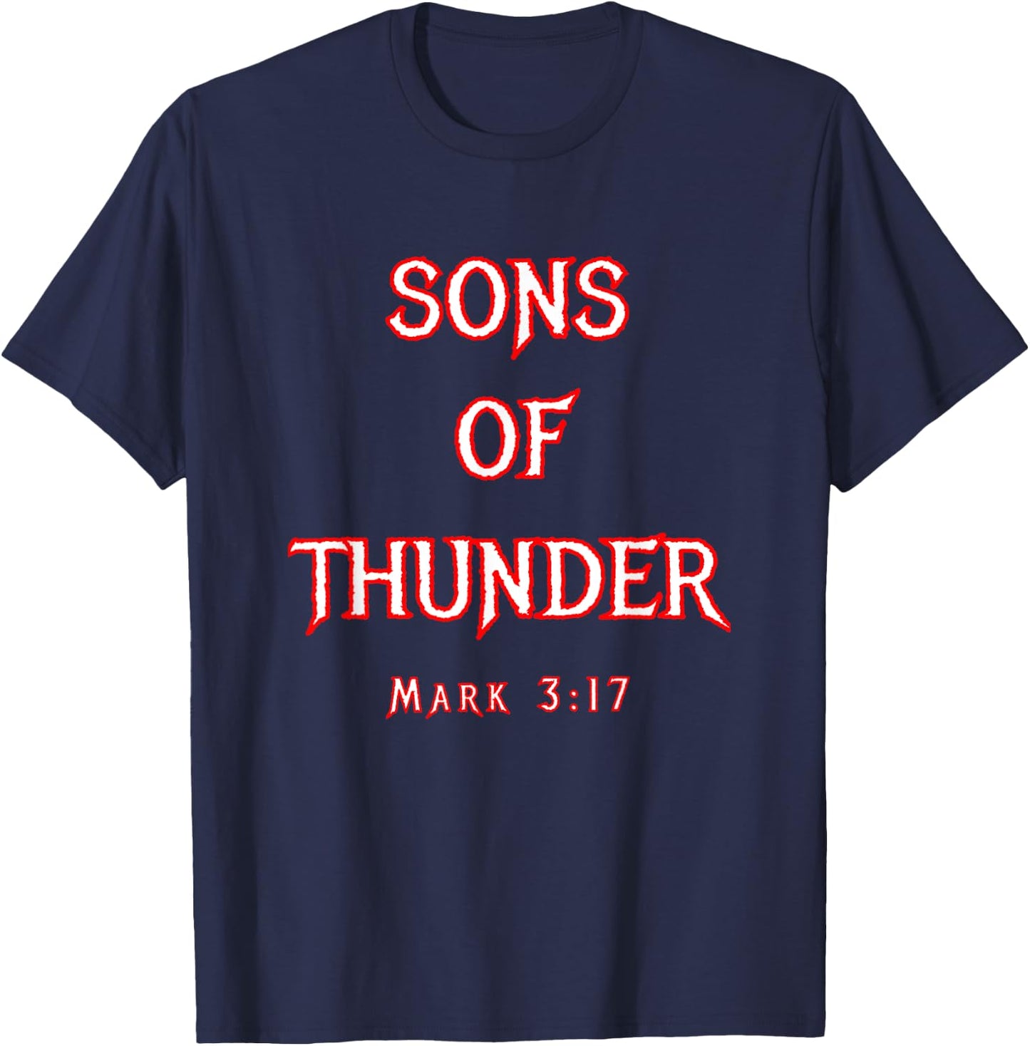 Sons Of Thunder Zebedee James and John Mark 3:17 Bible T-Shirt - T-Shirt | Navy