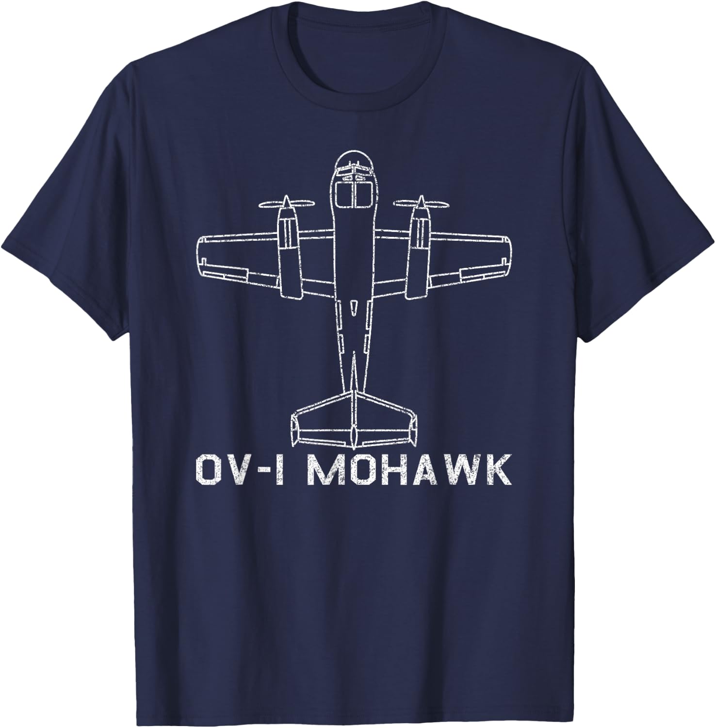 OV-1 Mohawk Attack Observation Plane USA Warplane Gift T-Shirt - T-Shirt | Navy