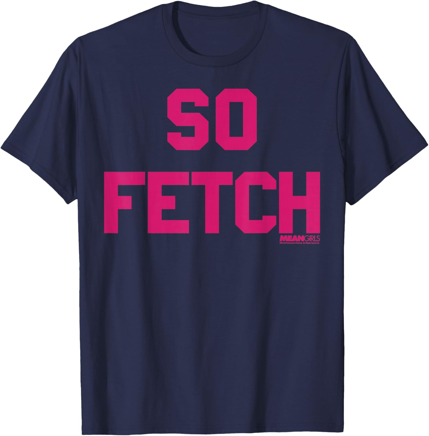 Mean Girls Bold Pink Text So Fetch Small T-Shirt - T-Shirt | Navy