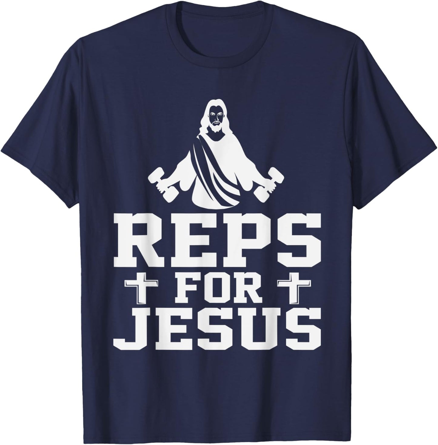 Reps For Jesus Funny Christian Gym Fitness Biceps Quote Gift T-Shirt - T-Shirt | Navy