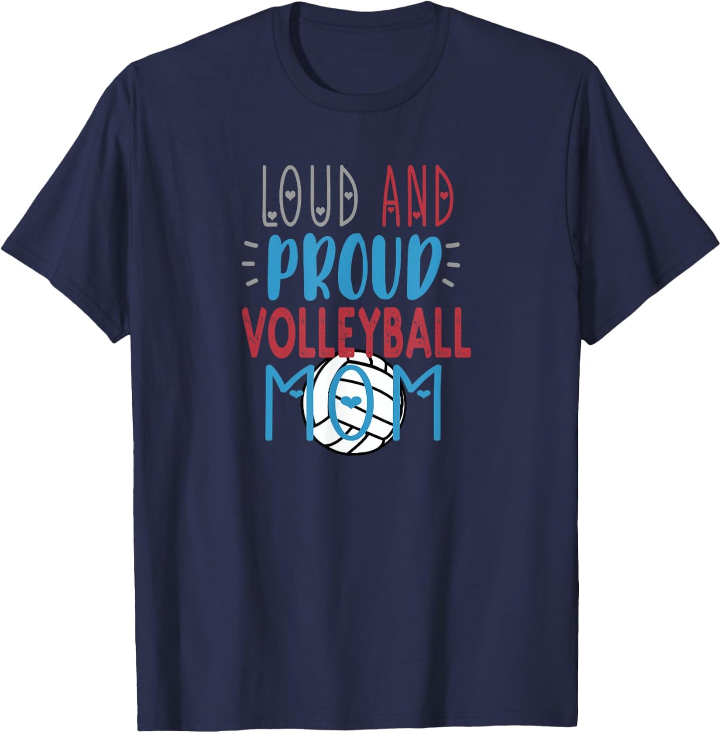 Loud Proud Volleyball Mom T-Shirt - T-Shirt | Navy
