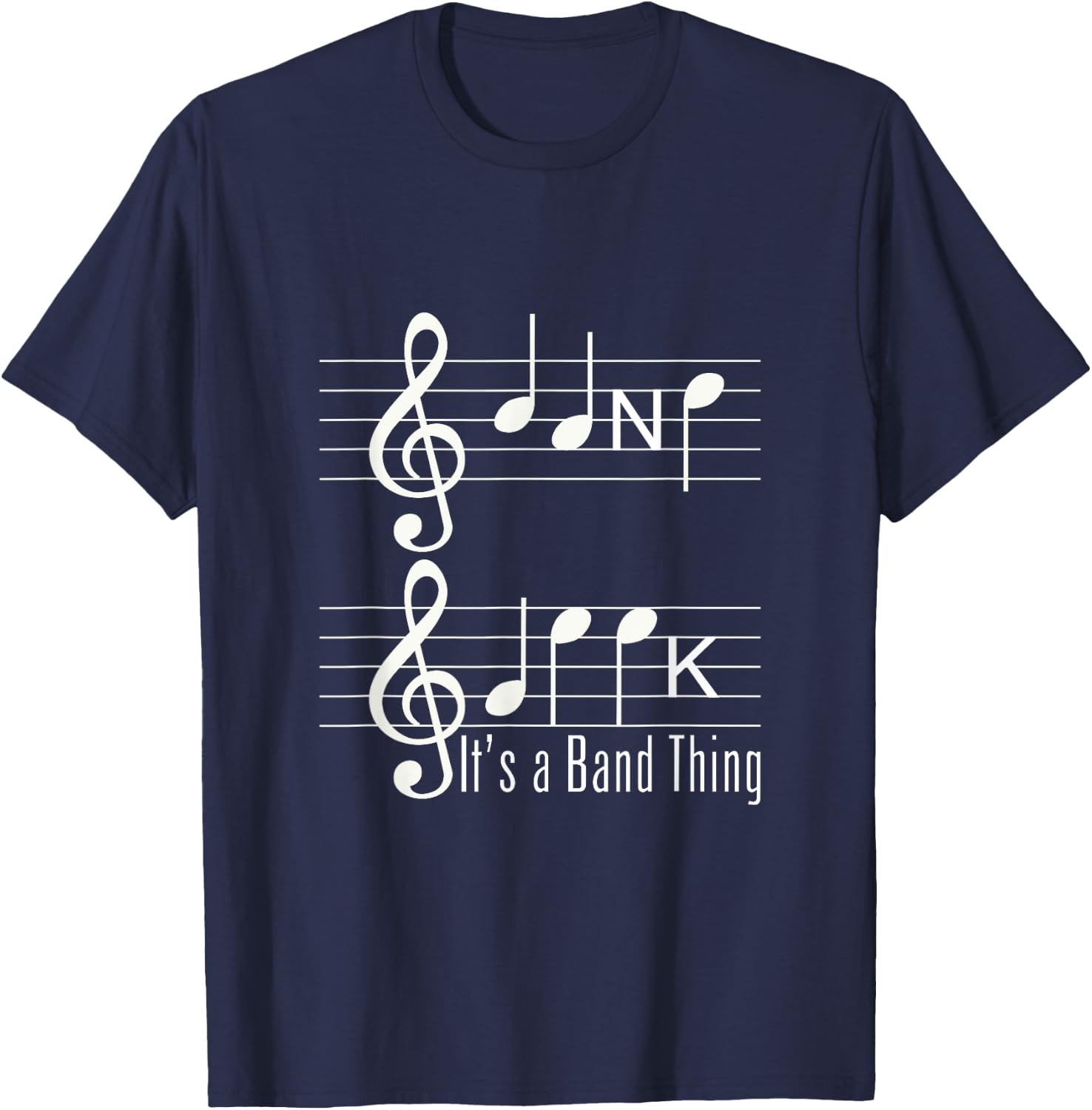 Musicians Band Geek Music Notes Spelling Funny T Shirt T-Shirt - T-Shirt | Navy