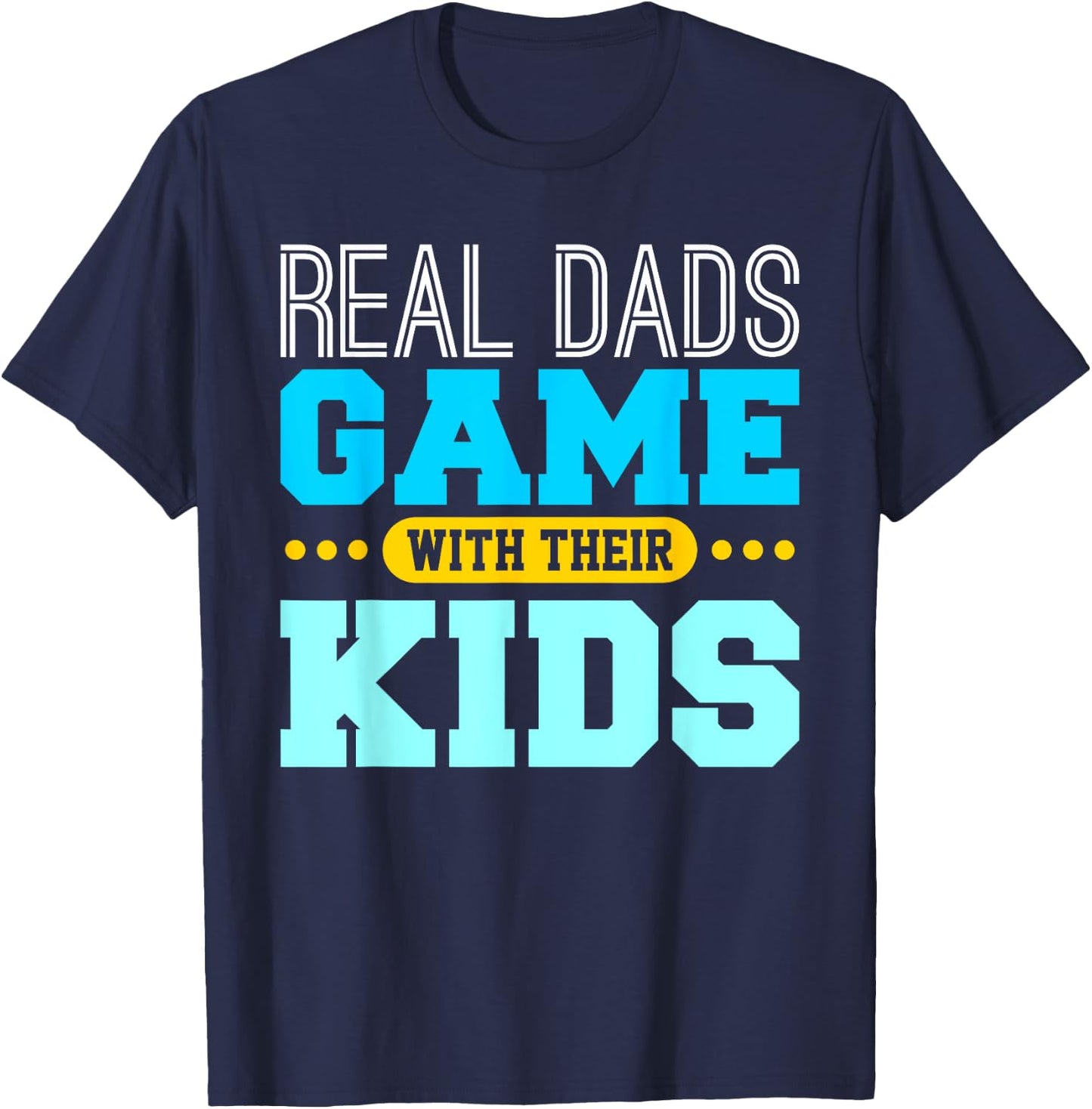 Gaming Fathers Day Gamer Dad Shirt Gift from Son or Daughter T-Shirt - T-Shirt | Navy