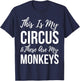 Funny Mom This Is My Circus And These Are My Monkeys T-Shirt - T-Shirt | Navy