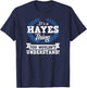 It's A Hayes Thing You Wouldn't Understand Name Shirt T-Shirt - T-Shirt | Navy