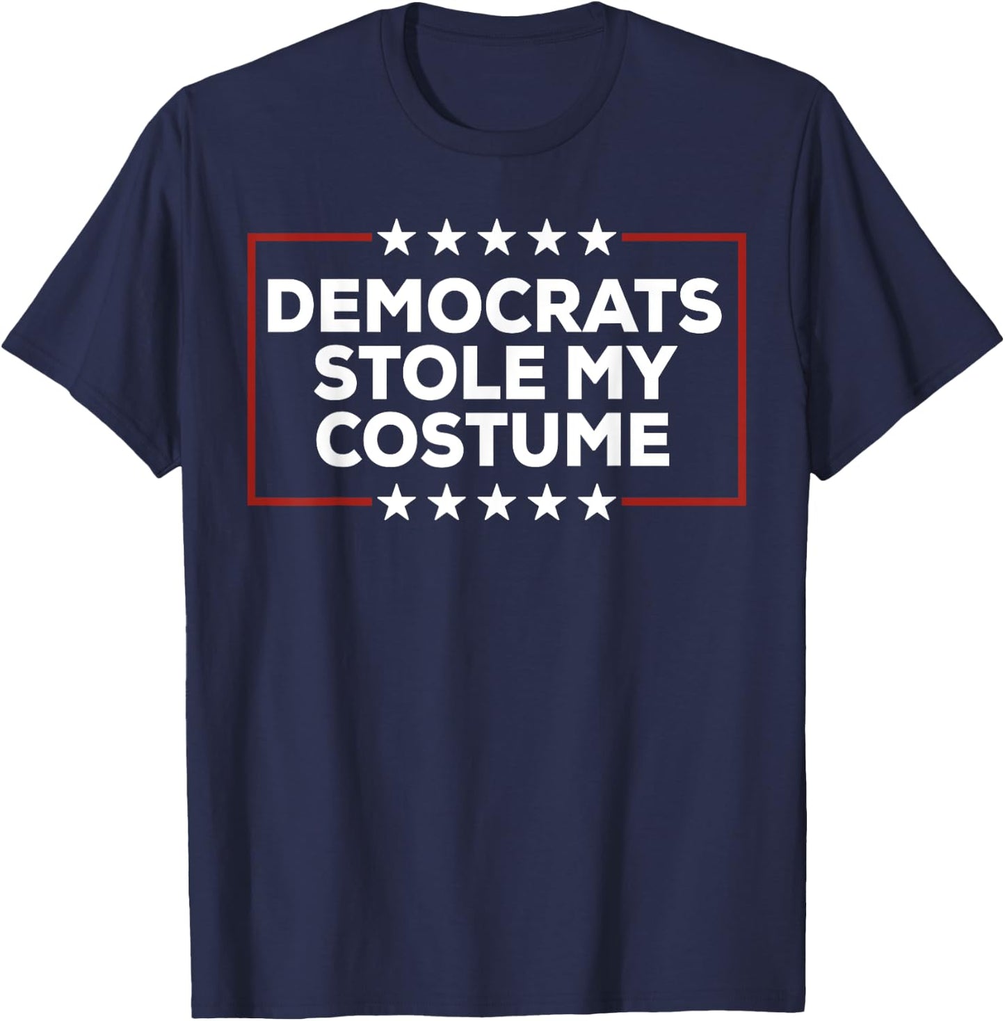 Trump 2024 Halloween Costume, Democrats Stole My Costume T-Shirt - T-Shirt | Navy