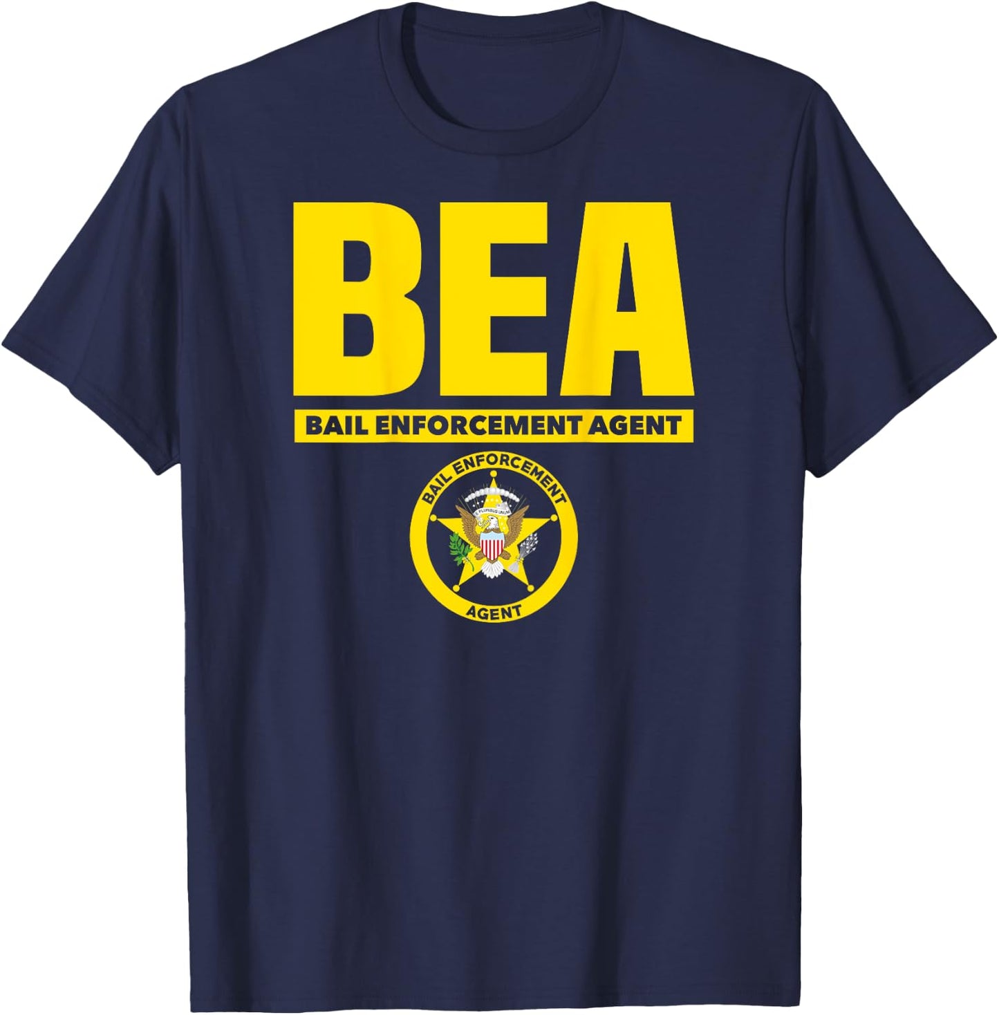 Bail Enforcement Agent Badge Fugitive Bounty Hunters T-Shirt - T-Shirt | Navy